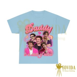Daddy Is A State Of Mind Shirt, Pedro Shirt