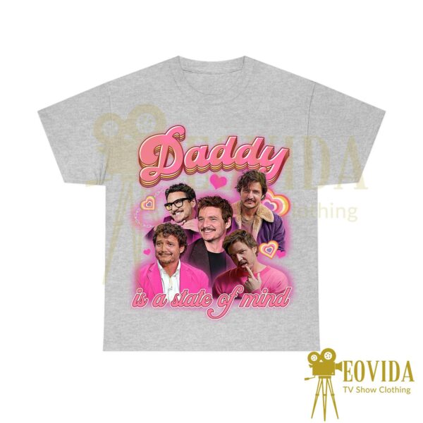 Daddy Is A State Of Mind Shirt Pedro