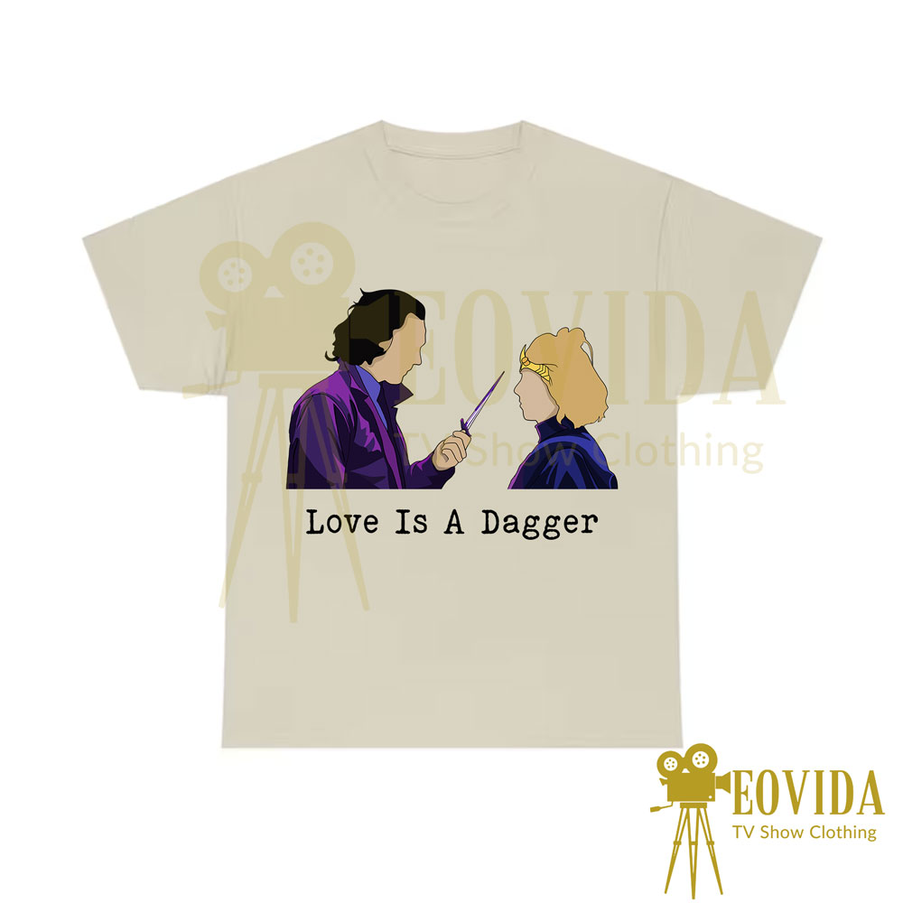 Love is a Dagger Shirt - Loki and Sylive Shirt