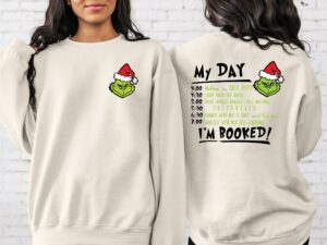 2 Side Grinch My Day I’m Booked Pocket Size Sweatshirt